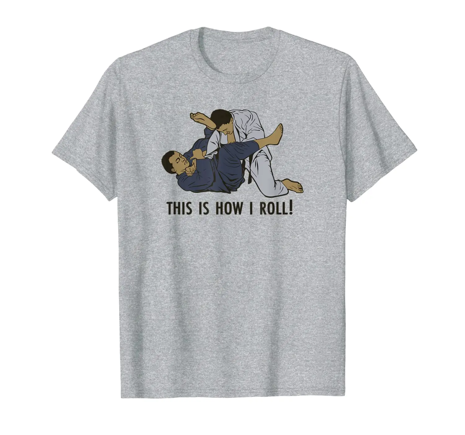 

This Is How I Roll - Funny Jiu Jitsu T-Shirt