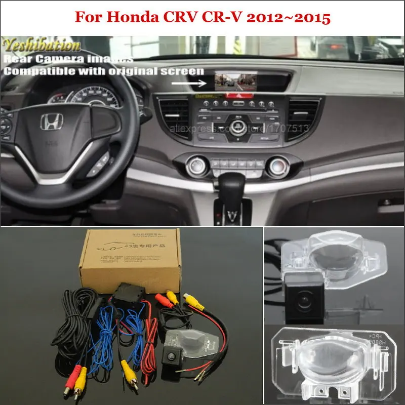 Yeshibation камера заднего вида для Honda CRV CR-V 2012~-Резервное копирование камера заднего вида Комплекты RCA и экран совместимы