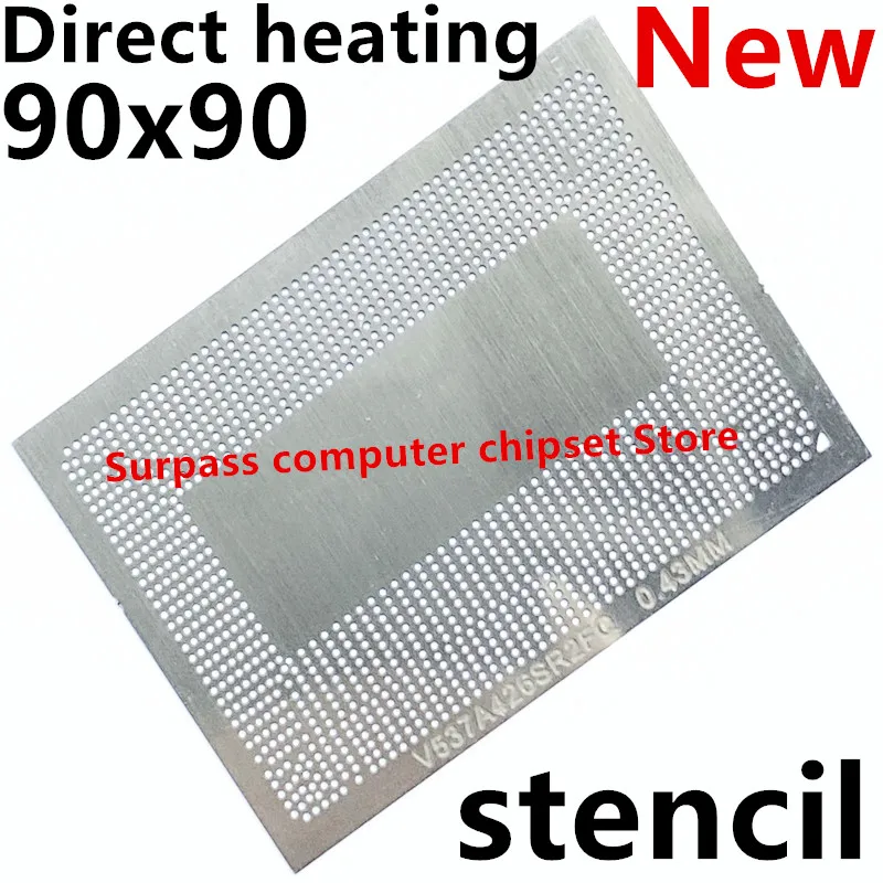 Direct heating 90*90 SR3YY SR3YX SR3YE SR3YZ SRCKN SR32K i7-8750H G5500T i7-8850H i9-8950HK E-2176M E3-1505M stencil