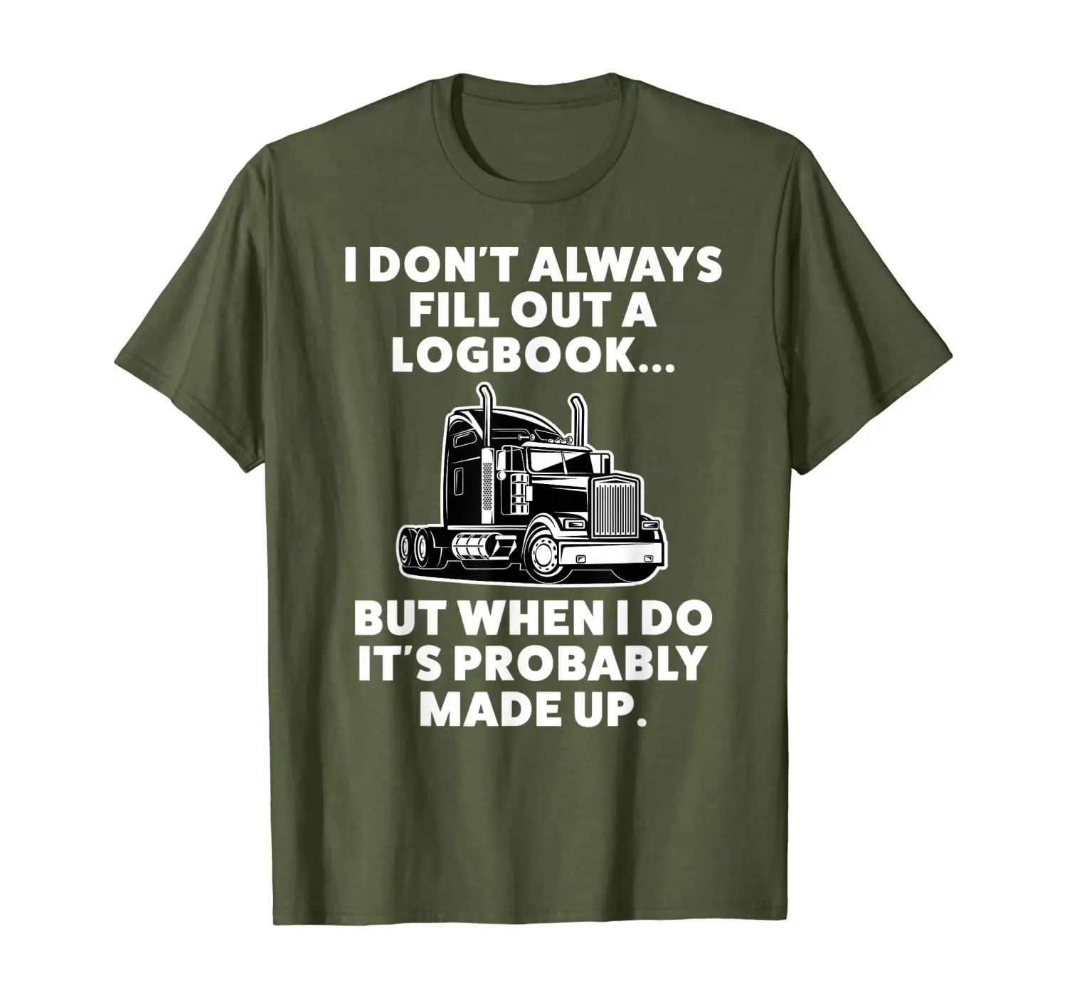 

Funny Semi Truck Driver Tee | Trucker Shirt For Men and Guys