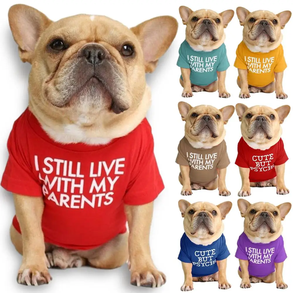 

Quality Breathable Summer/Spring Dog Clothes Soft Letters Printed French Bulldog Pet Clothes New Fashion T-shirt For Dog