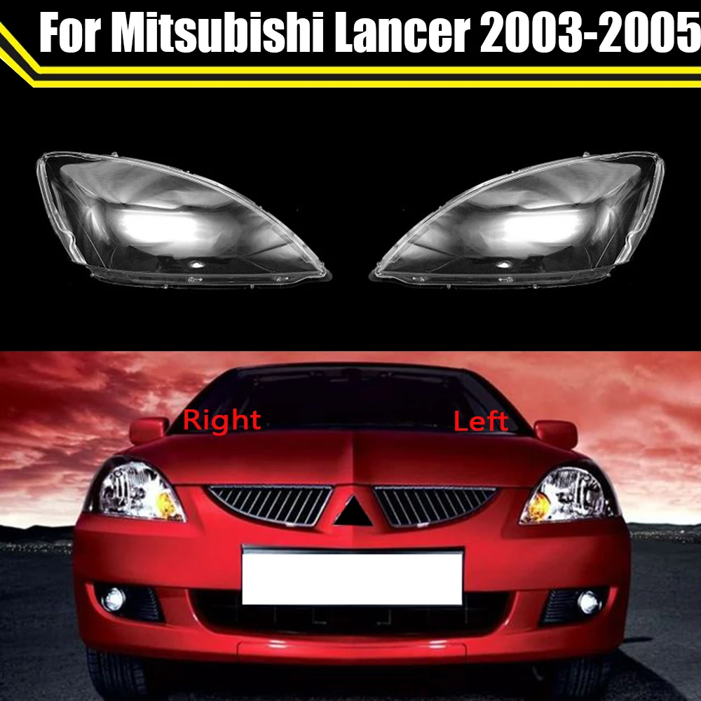 For Mitsubishi Lancer 2003 2004 2005 Headlamps Plastic Cover Transparent Lampshade Headlights Cover Lens Glass Headlamp Shell 1