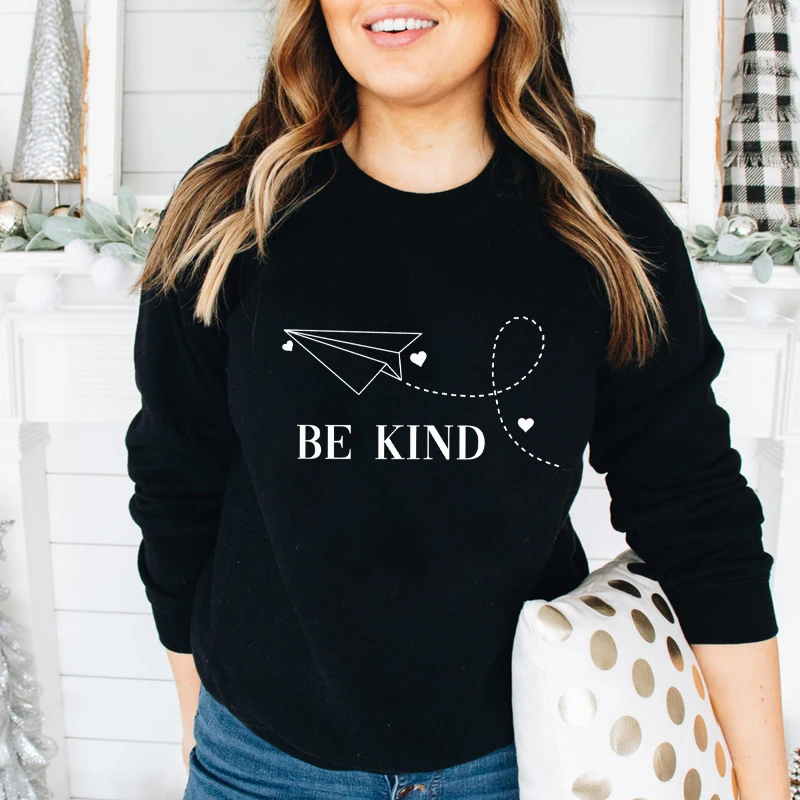 

Paper Airplane Be Kind Sweatshirt Aesthetic Women Long Sleeve Jumper Kindness Pullovers Streetwear
