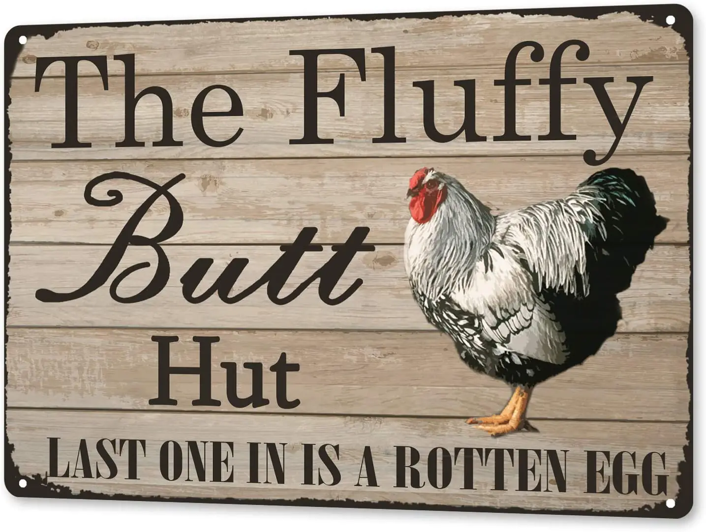 

Funny Chicken Coop Sign The Fluffy Butt Hut Last One in is A Egg Tin Sign Vintage Cave Kitchen Barn Coop Wall Decoration Sign