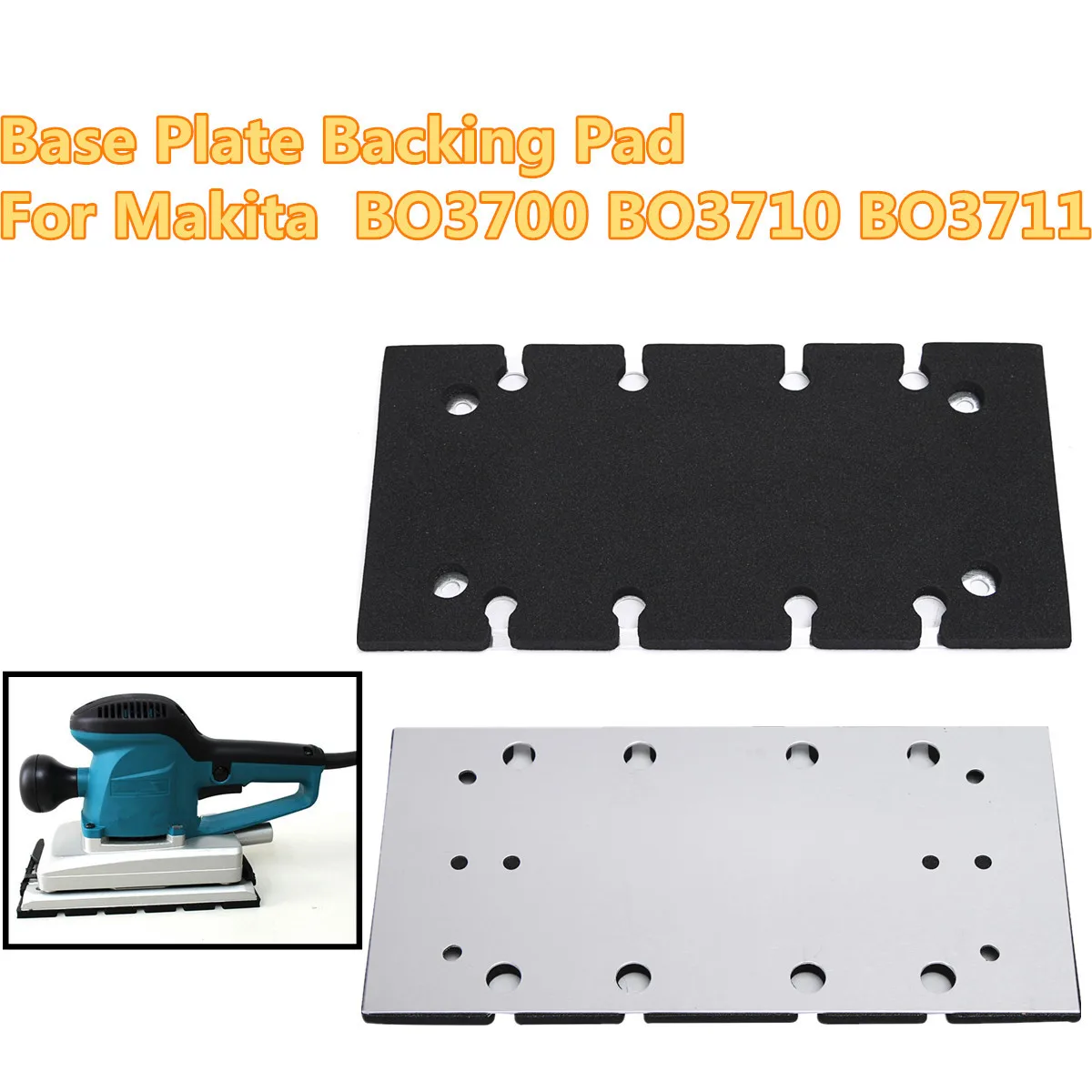 

Base Plate Backing Pad For Makita BO3700 BO3710 BO3711 1/3 Sheet Sander Spare