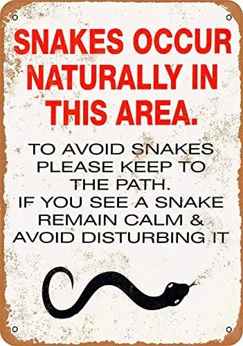 

Metal Sign - Vintage Look Snakes Occur Naturally in This Area 8 x 12 Inches