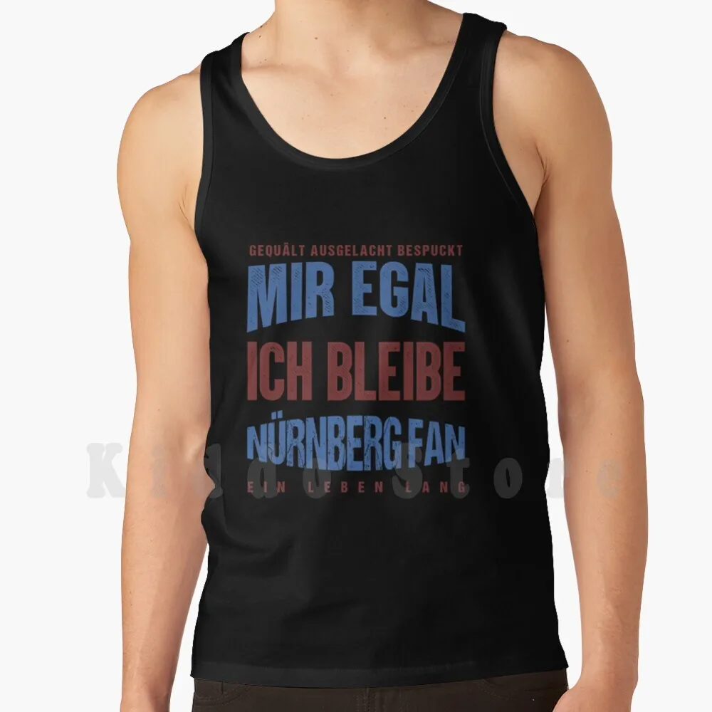 

Soccer Football Goalie Germany German Gift It Doesn't Matter For Me I Remain A Nurnberg Fan Cotton Men DIY Print Cool