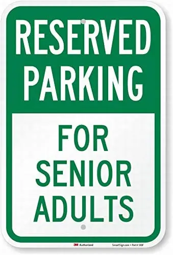 

Reserved Parking - for Senior Adults