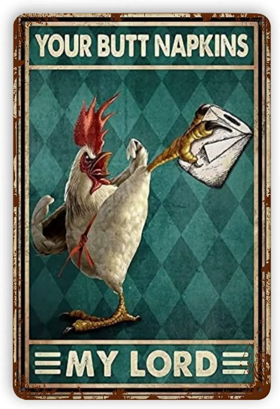 

Baby Kleidung Weant Metal Vintage Tin Signs Kung Fu Chicken Your Butt Napkin My Lord Funny Wall Decor