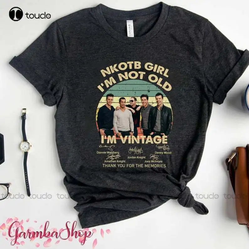 Nkotb Girl-I&rsquo;M Not Old I&rsquo;M Vintage New Kids On The Block Shirt 90&#39;S Boy Band Nkotb Unisex T-Shirt Cotton Tee Shirt