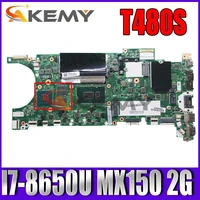 akemy for lenovo thinkpad t480s laptop motherboard et481 nm b471 sr3l8 i7 8650u cpu mx150 2g gddr5