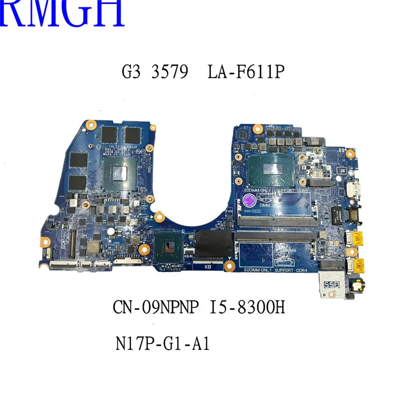 

High quality For 3579 Laptop motherboard LA-F611P CN-09NPNP 09NPNP 9NPNP CAL53With SR3Z0 I5-8300H CPU 100% working well 1