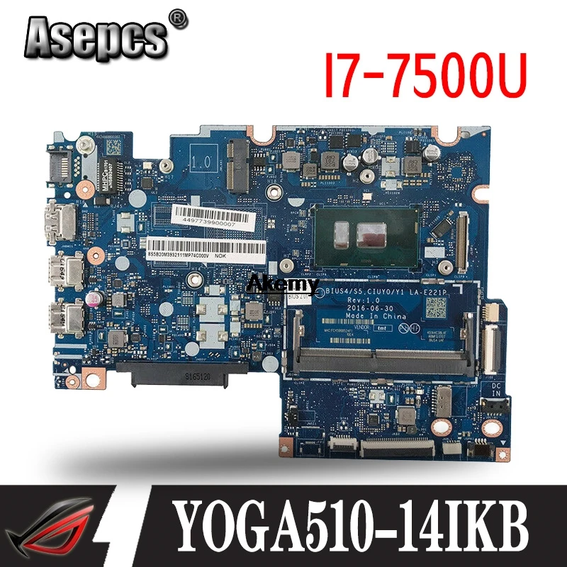 Для For Lenovo Yoga I7 7500U 510 14IKB материнская плата для ноутбука процессор DDR4 5B20M39321 BIUS4/S5