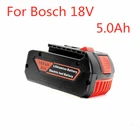 100% Original18V 3,04,05,06.0Ah Перезаряжаемые лития ионный Батарея для Bosch 18V 6.0A резервного копирования Батарея Портативный Замена BAT609