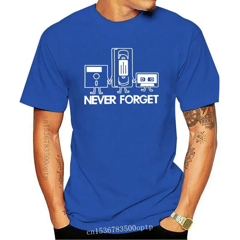 

New Never Forget T-Shirt Tape CassetteVcr tapeDisk Adult S-5XLKIDS XS2-4-XL18-20