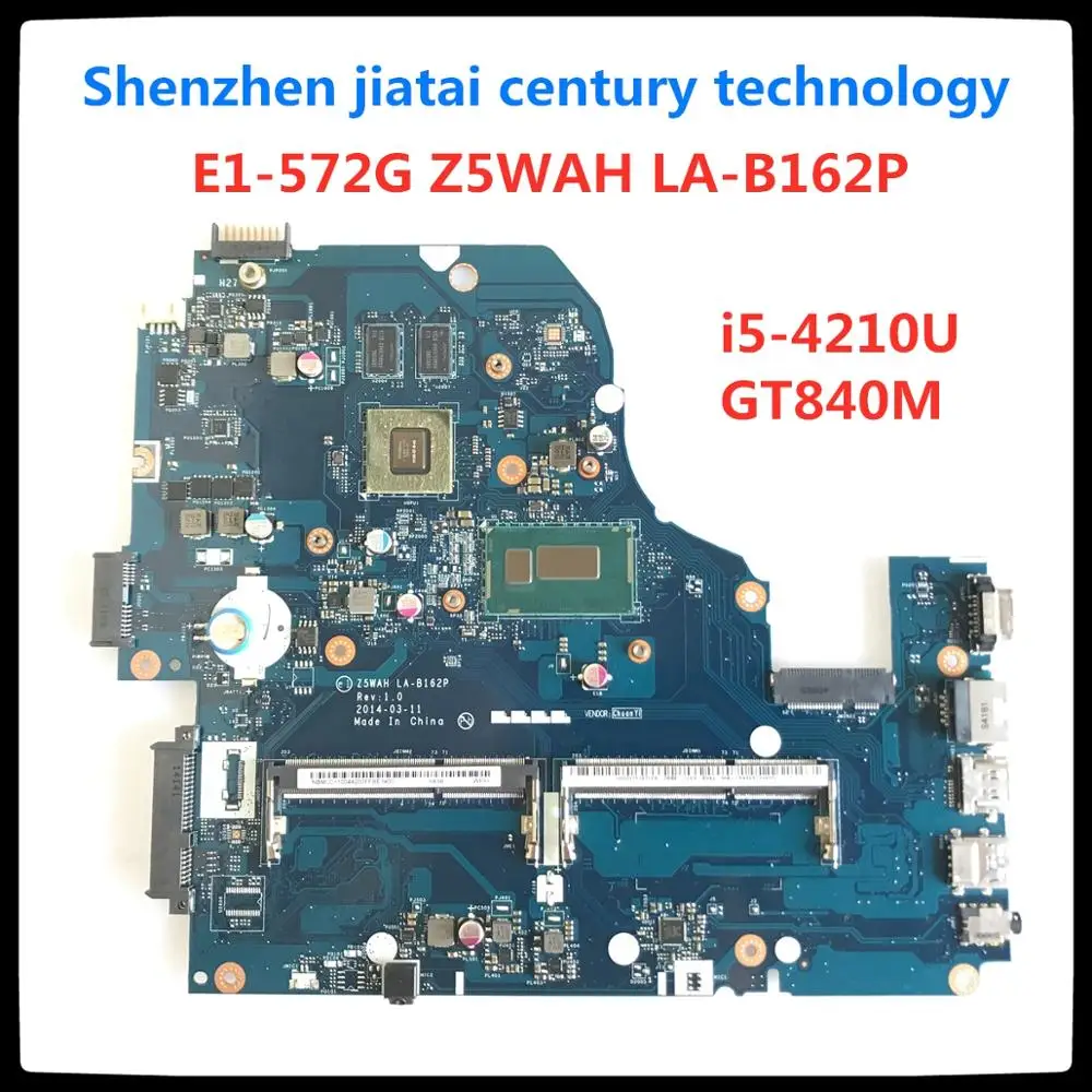Z5WAH LA B162P материнская плата для ноутбука Acer Aspire E1 572G Материнская I5 4210U NVIDIA 840M NBMLC11004