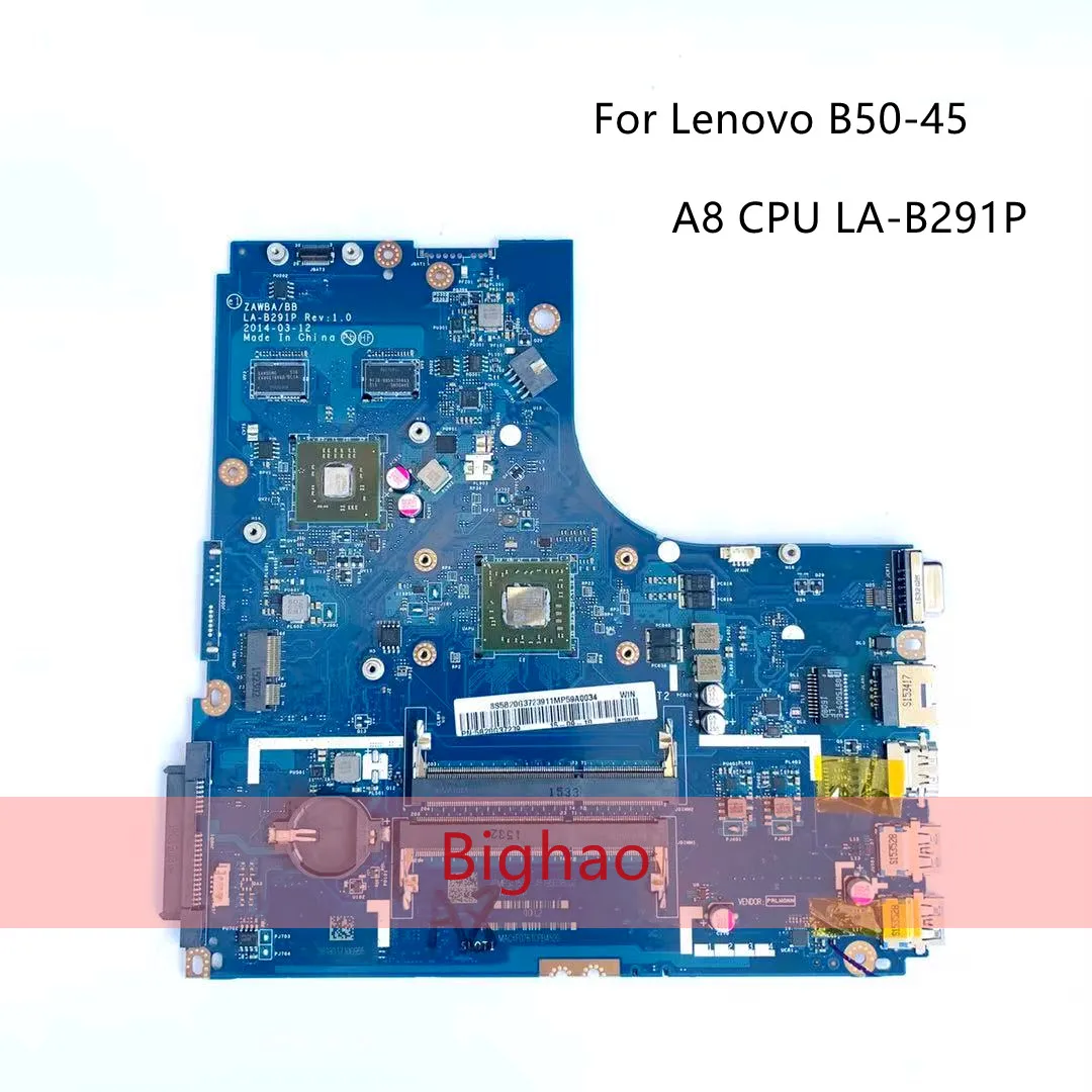 

For lenovo B50-45 Laptop motherboard ZAWBB LA-B291P with A8-6410 CPU for AMD video card test work