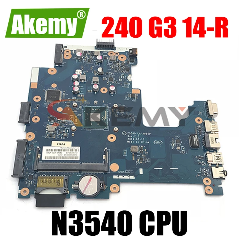 

For HP 240 G3 14-R series laptop motherboard 788003-001 788003-501 ZSO40 LA-A995P N3540 tested