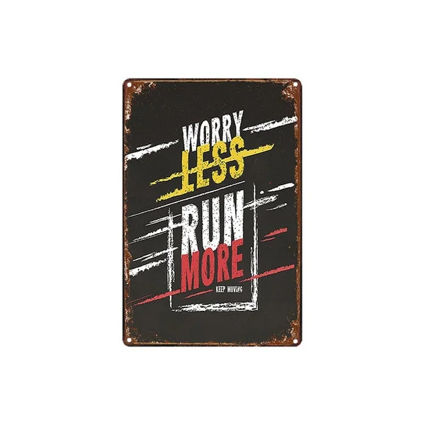 

Gym Slogan Worry Less Run More Keep Morning Metal Tin Sign 8x12 Inch Home Bedroom Living Room Wall Decor