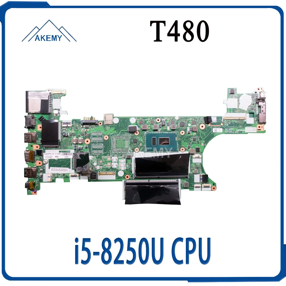Akemy материнская плата для ноутбука For Lenovo Thinkpad T480 Core SR3LA i5 8250U 01YR328 ET480 NM B501