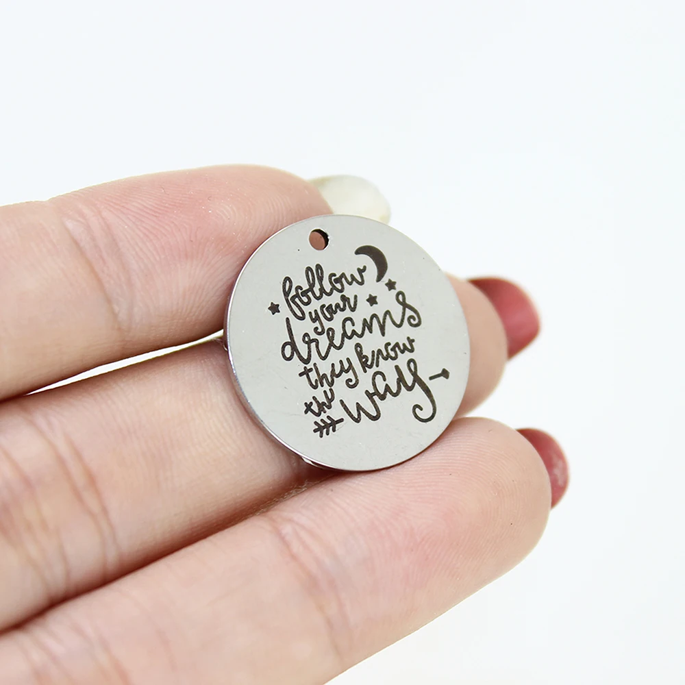 8 шт. 22 мм подвеска из нержавеющей стали с лазерной гравировкой Follow Your Dreams |
