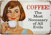 erlood coffee the most necessary of all evils tin sign wall retro metal bar pub poster metal 12 x 8