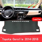 Кожаный коврик для приборной панели автомобиля Toyota Corolla E170 E160 2014-2018, аксессуары для левого и правого привода