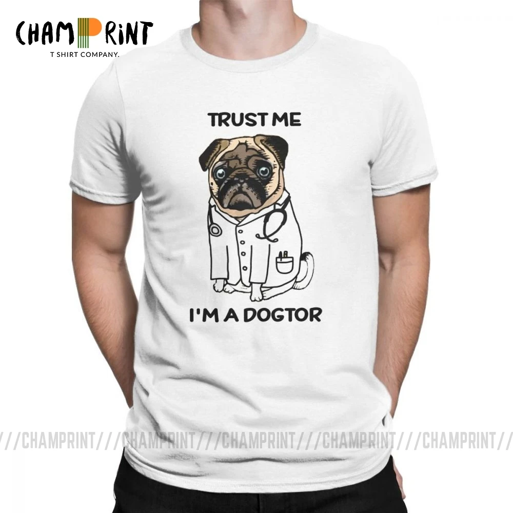 Trust Me I'm A Dogtor Pug Awesome футболки для мужчин Забавный Юмор Мопс Life Doctor одежда летние