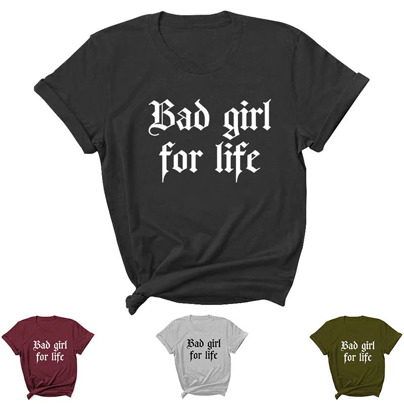Женская футболка с надписью Bad Girl for Life свободная женская коротким рукавом и