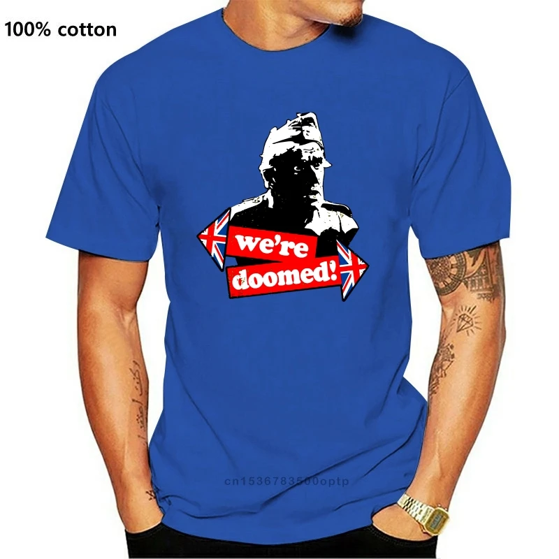 

Dads Army WeRe Doomed T-Shirt - Direct From Stockist High Quality Tee Shirt