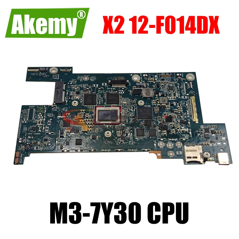 

Материнская плата Akemy X2 12-F014DX с процессором m3-7Y30 DA0D9AMBAG0 для HP Chromebook X2 12-F014DX, материнская плата ноутбука, протестирована на 100%