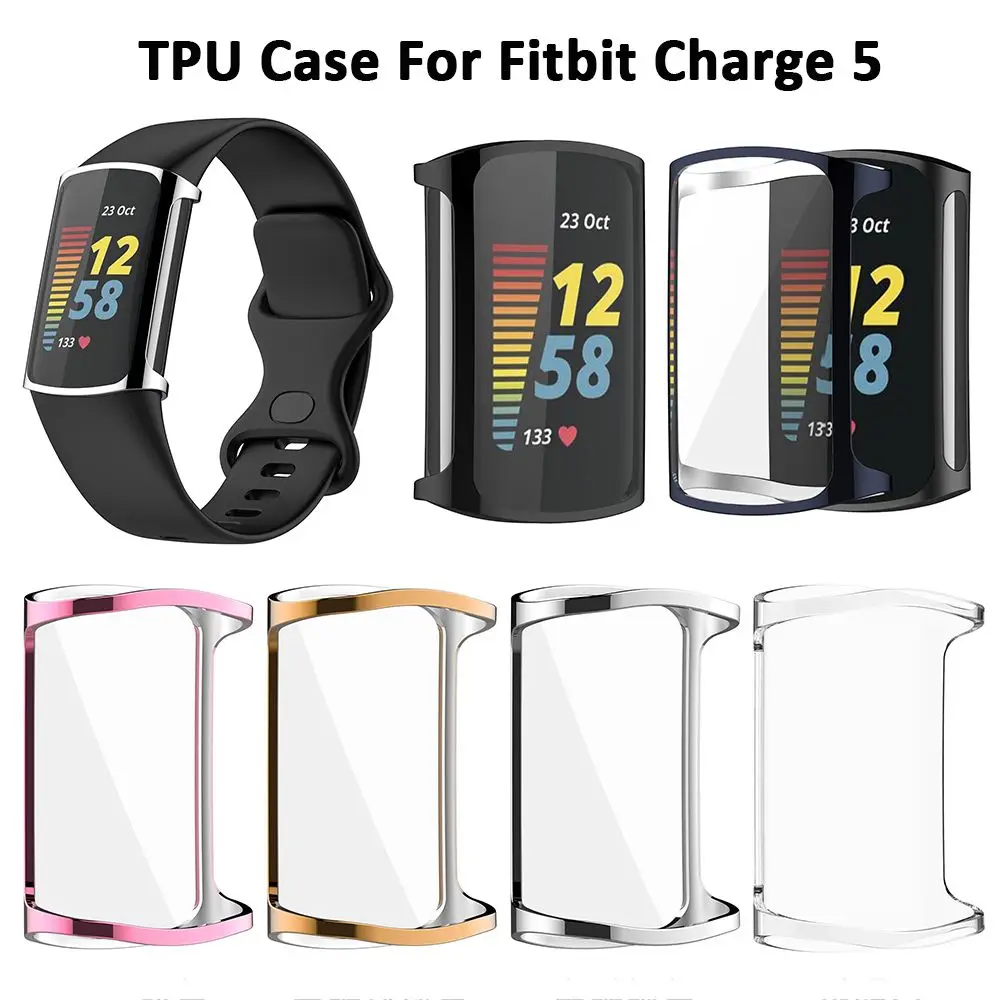 

Новый мягкий чехол из ТПУ для Fitbit Charge 5, защитный чехол, бампер, полноэкранный защитный чехол, корпус, аксессуары для умных часов