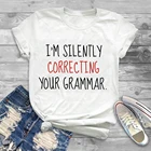 Забавная рубашка для учителя, я бесшумно исправляю вашу грамматику, футболка для учителя английского языка, летняя рубашка с коротким рукавом из 100% хлопка