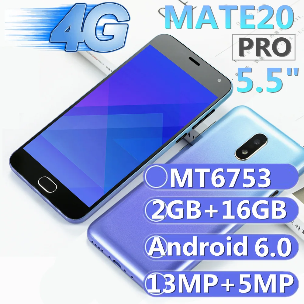 Оригинальный mate 20 Pro Android 6 0 MTK6753 4G LTE Восьмиядерный 5 &quotFHD 13MP 2 Гб ОЗУ 16 ПЗУ мобильные