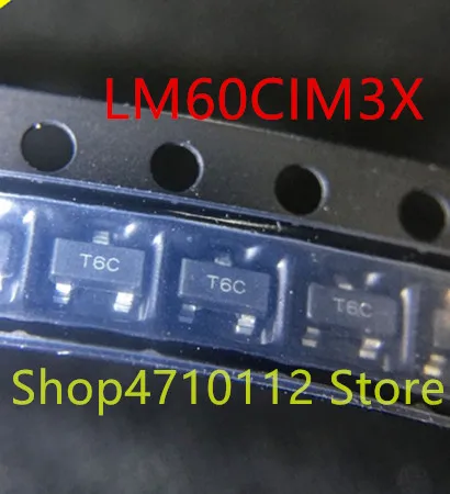10PCS/LOT NEW LM60CIM3X LM60CIM3 LM60C LM60 MARKING T6C SOT23