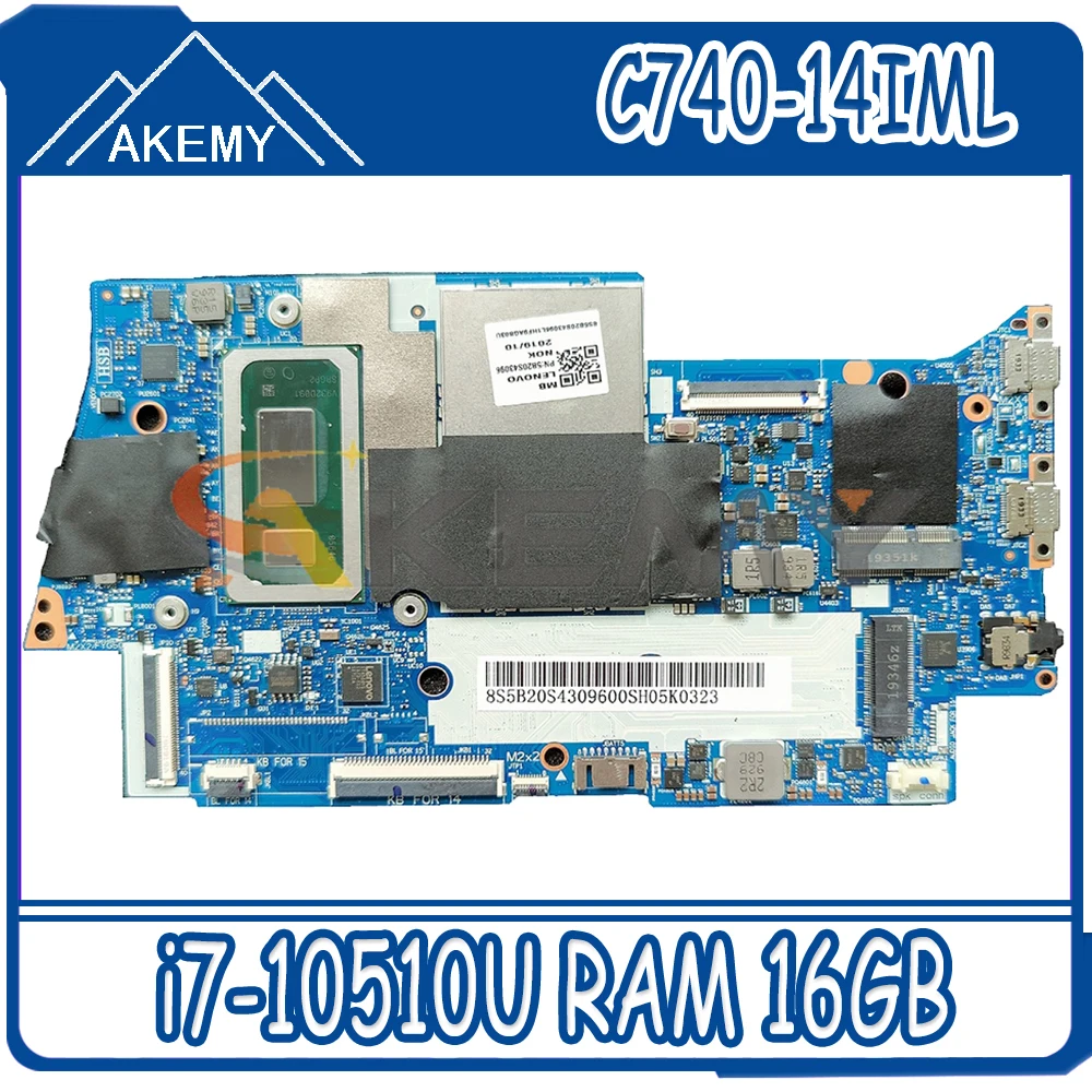 

For Lenovo Yoga C740-14IML YOGA C740-14 laptop motherboard FYG41 NM-C431 motherboard CPU i7-10510U RAM 16GB tested OK Mainboard