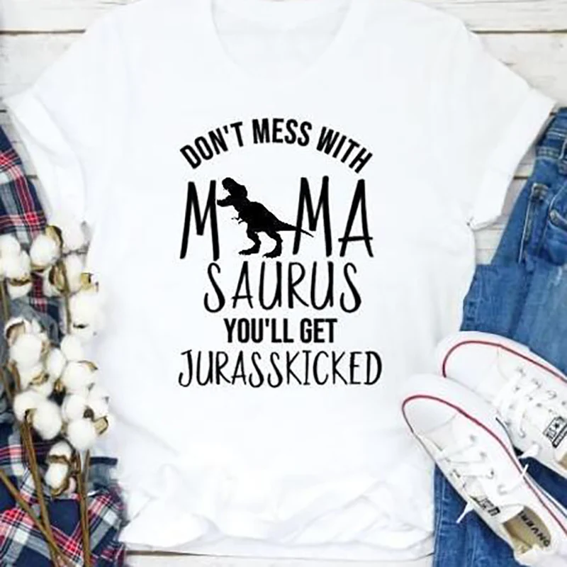Не связывайтесь с I Love Mama Saurus футболка Мама Жизнь Топы Забавные футболки графикой