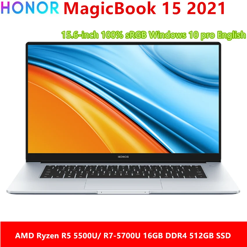 Ноутбук HONOR MagicBook 15 2021, 15,6 дюйма, 100% sRGB AMD Ryzen R5-5500U/R7-5700U 8-Core 16 Гб DDR4 512 ГБ, Windows 10 Pro, английский язык