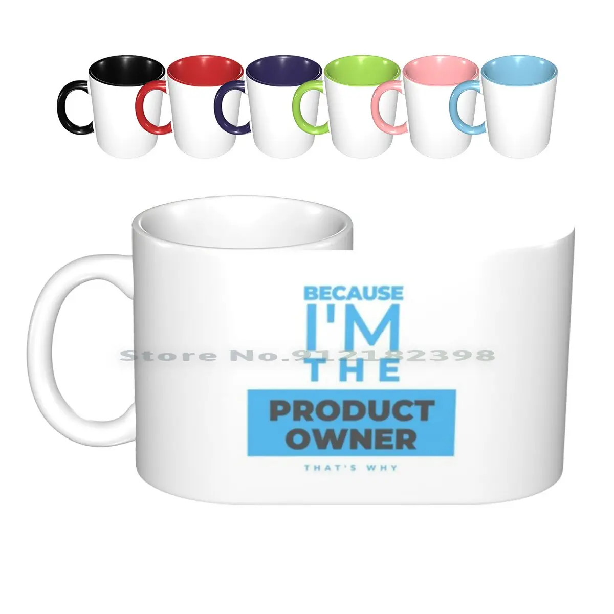 

Because I Am The Product Owner Ceramic Mugs Coffee Cups Milk Tea Mug Agile Agile Development Software Tech Geek Funny