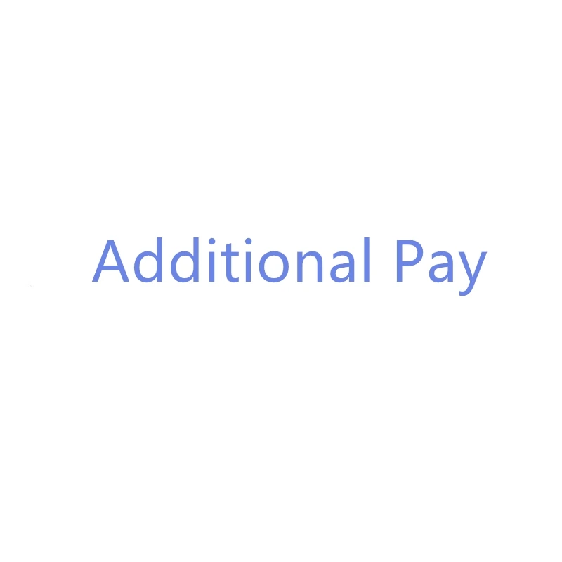 

Addition pay