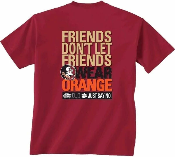 

Florida State Seminoles Friends Don't Let Friends Wear Orange T-Shirt sz Men's L