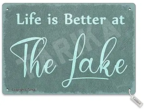 

Life is Better at The Lake Metal Vintage Look Decoration Plaque Sign for Inspirational Quotes Wall Decor