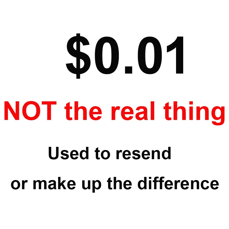 

NOT the real thing This Link is the Price Different Link for Paying the Extra Money