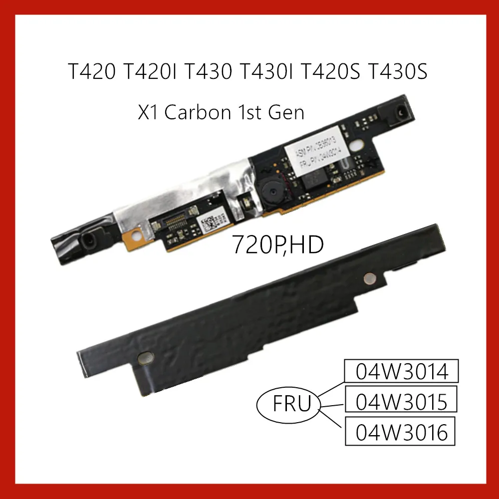 

For Lenovo Thinkpad T420 T420i T430 T430i T420S T430S 04W3016 04W3015 04W3014 Built-in 720P Camera Front MIC Module Webcam