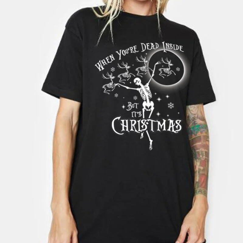 

Summer Women Cotton Loose Dark Gothic Black T Shirt Dead Inside Skeleton Print Christmas Funny T-Shirt Cute Holiday Graphic Tshi