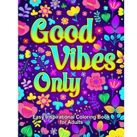 easy coloring book for adults inspirational quotes simple large print coloring pages with positive and good vibes inspirational