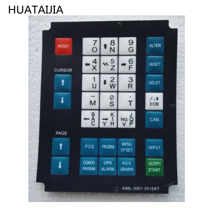 Новый A98L-0001-0518 # T CNC HMI мембраны кнопки для клавиатуры Fanuc машина оператора Панель |