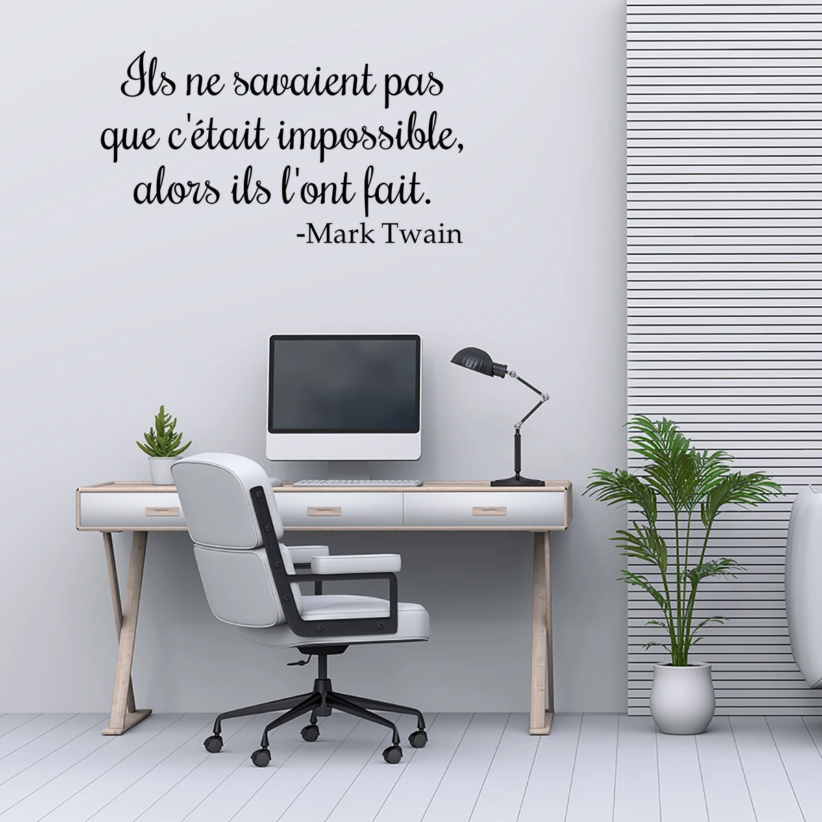 

Stickers Muraux Citation Inspirante Ils Ne Savaient Pas Que C Etait Impossible Mark Twain Frecnh Wall Decasl Living Room Decor