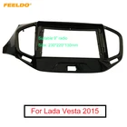 FEELDO автомобильный стерео радио фасции Рамка адаптер для Lada Vesta 2015 9 