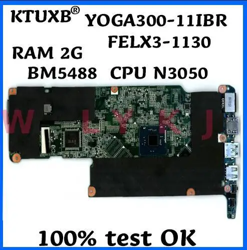 KTUXB Lenovo BM5488 материнская плата для ноутбука YOGA 300 11IBR FLEX3 1130 ноутбук Процессор N3050